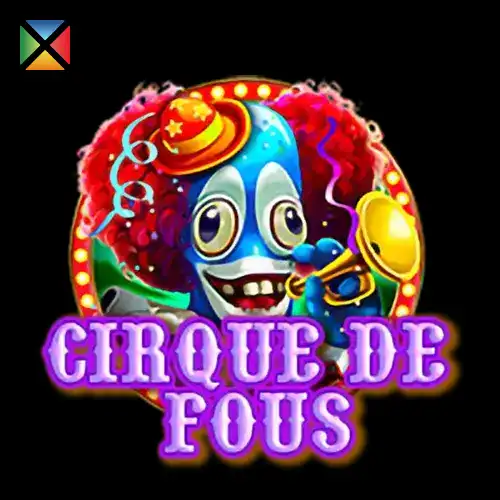 Cirque de fous