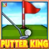 Putter King